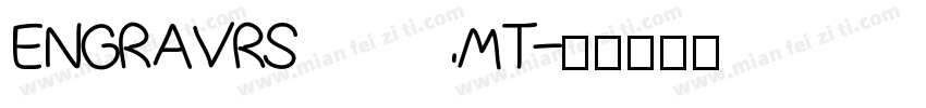 ENGRAVRS MT字体转换
